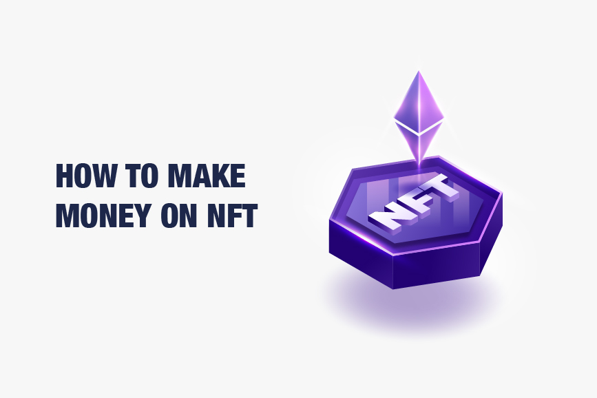 How to Make Money on NFT: Creating Your Own Marketplace