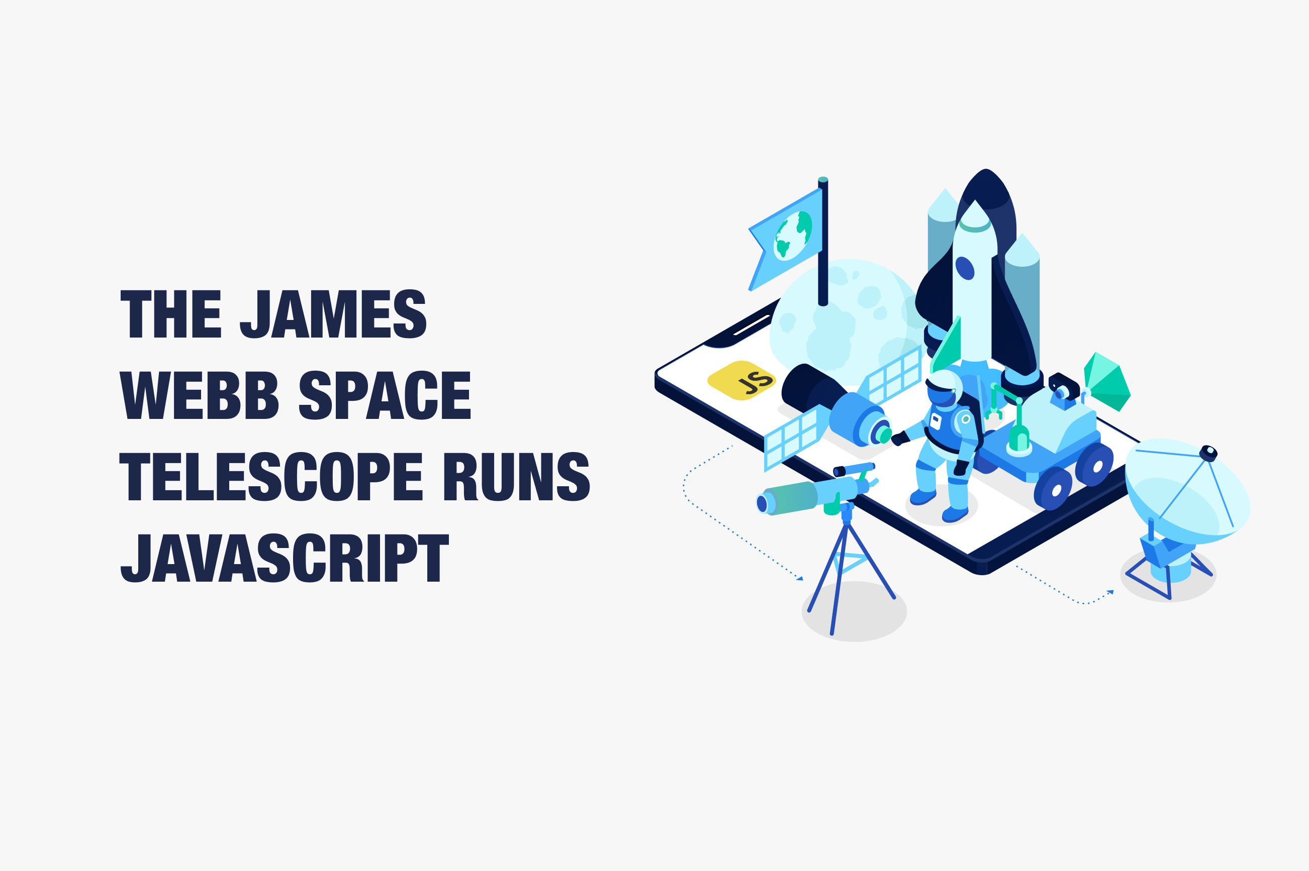 The James Webb Space Telescope runs JavaScript