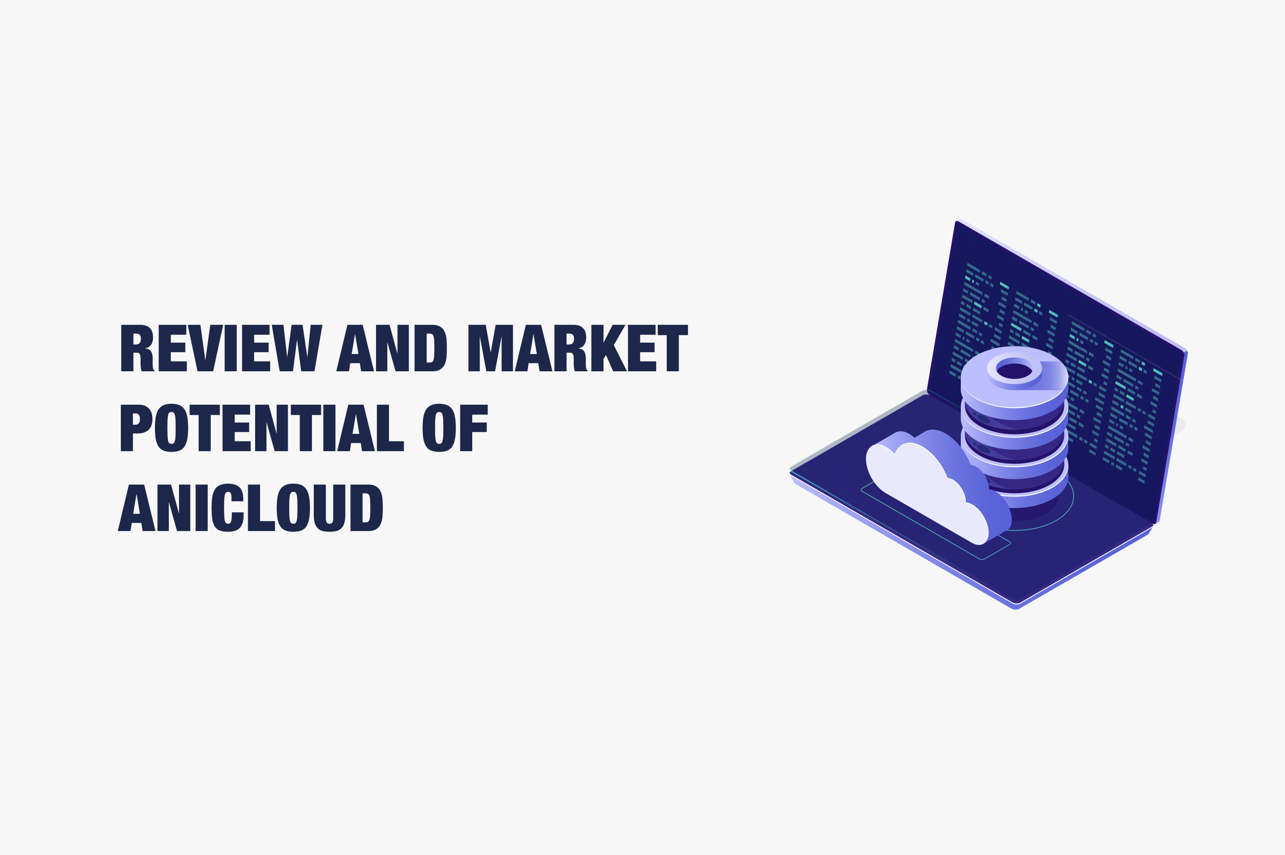 Review and Market Potential of Anicloud