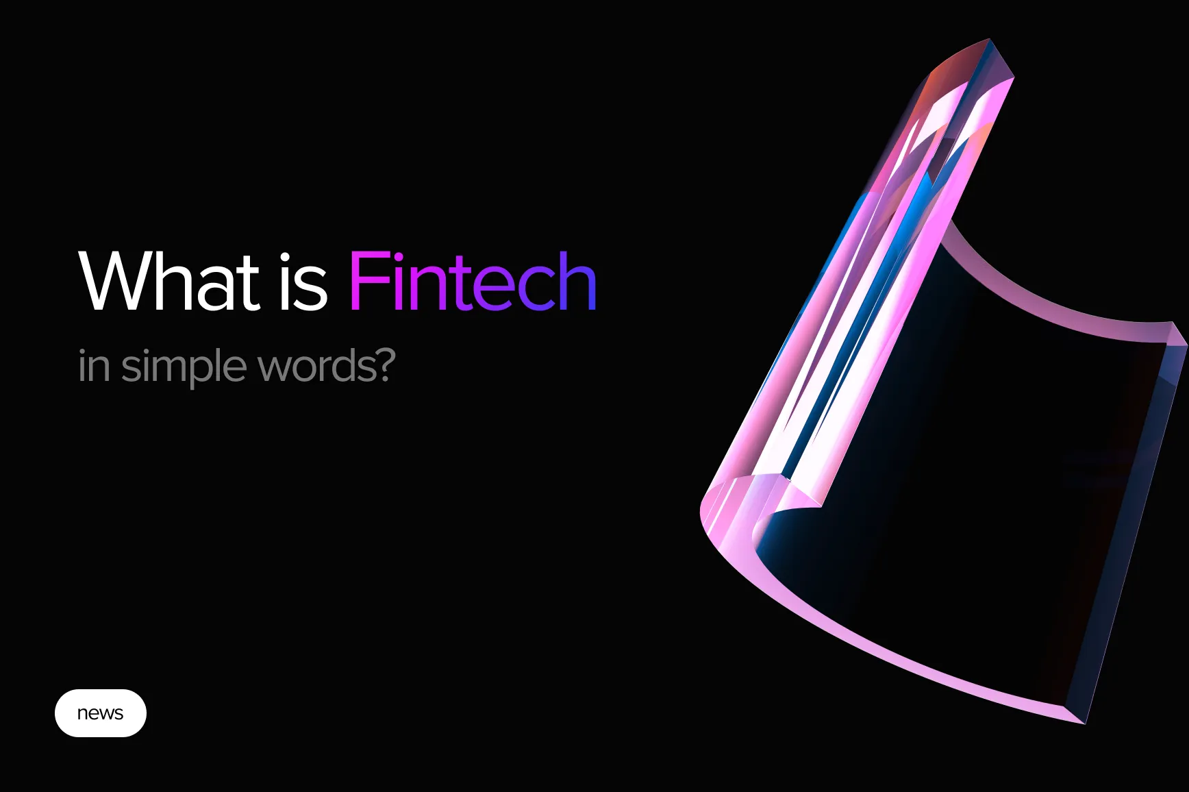 The Rise of Fintech