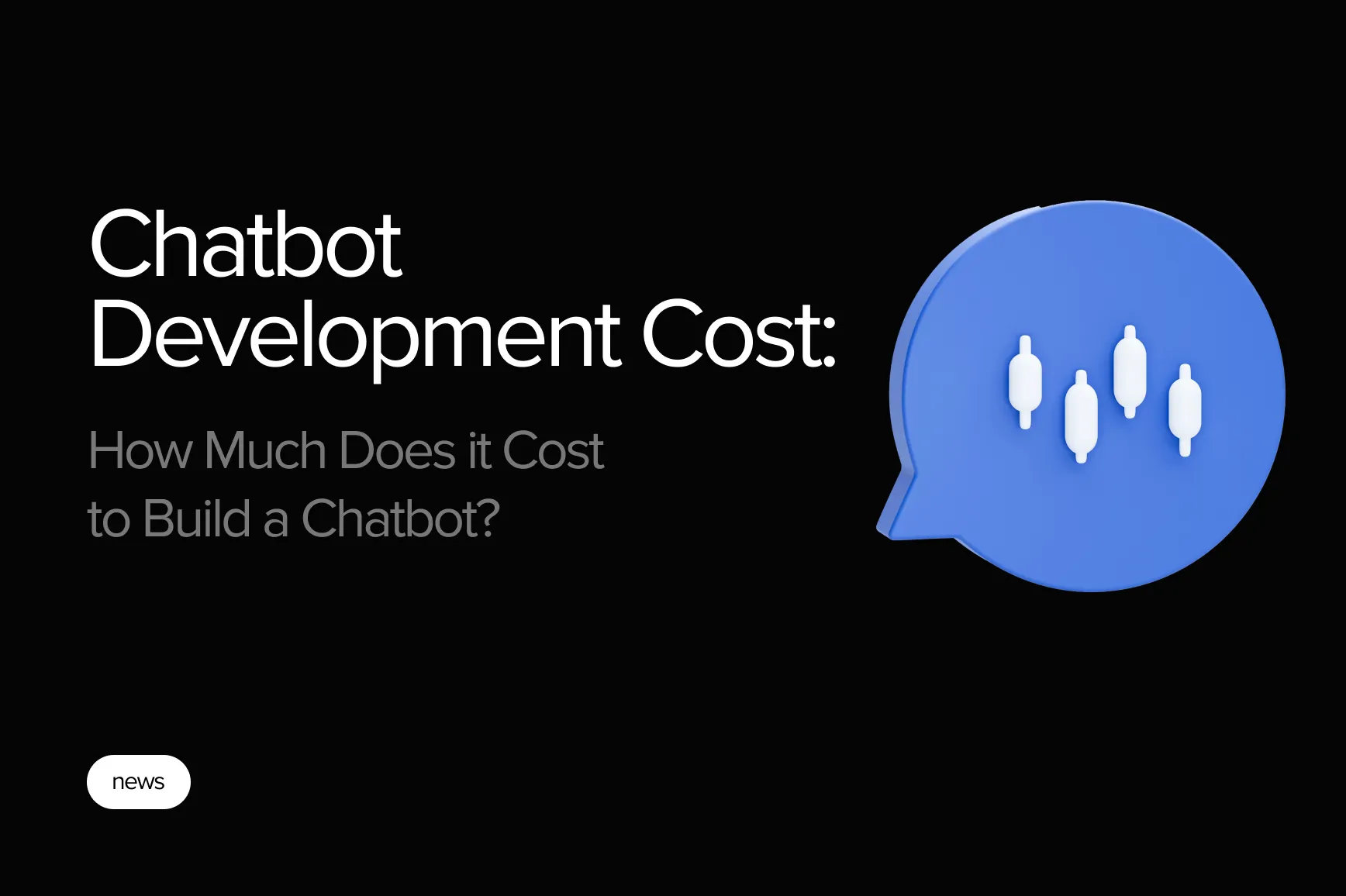 Cost Estimate for Chatbot Development