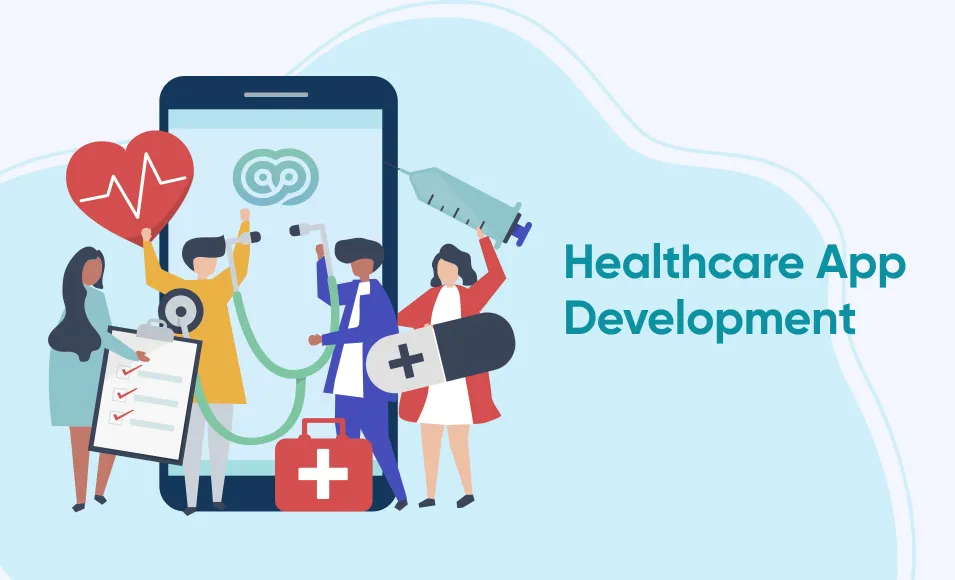 Healthcare App Development: Challenges and Features