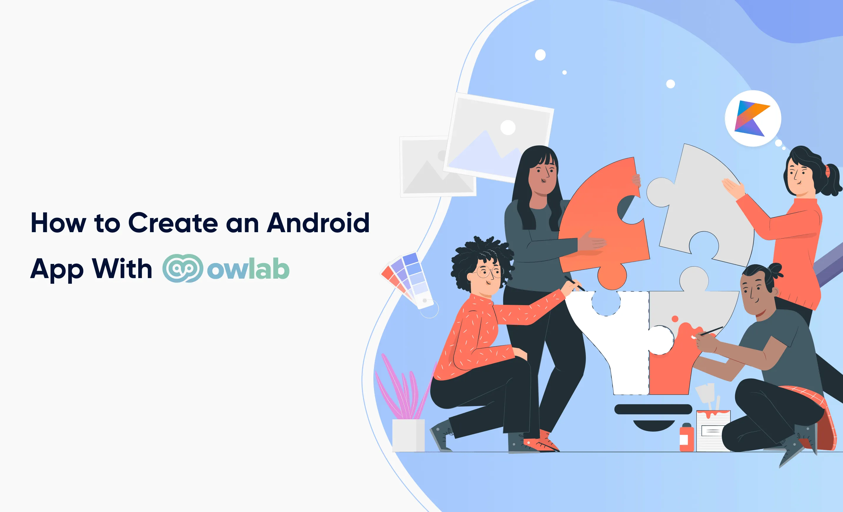 How to Create an Android App With Owlab