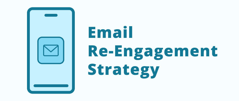 Email Re-Engagement Strategy